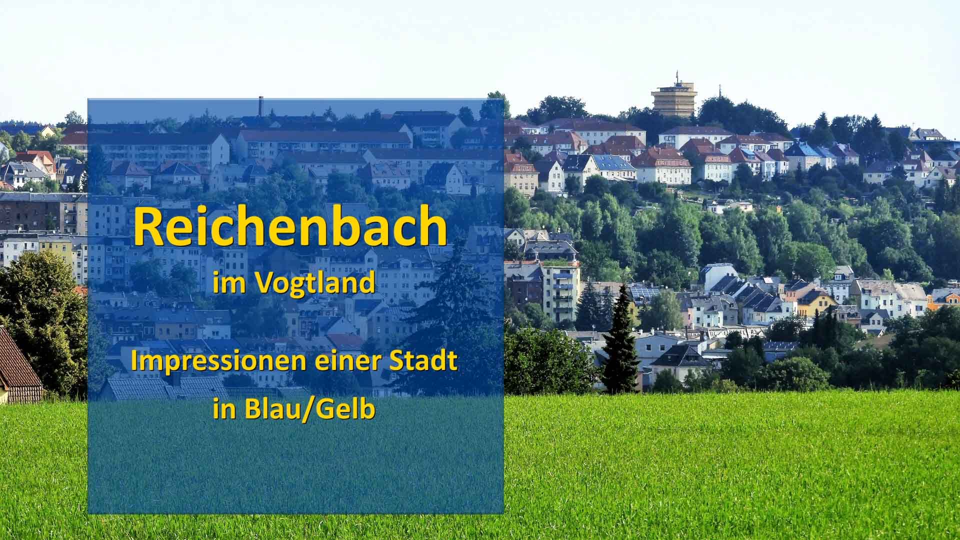 Video Reichenbach im Vogtland Bildbearbeitung